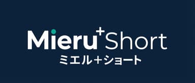 Mieru+ Short